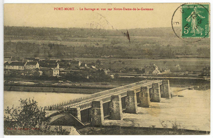 Port-Mort. Le Barrage et Vue sur Notre-Dame-de-la-Garenne.