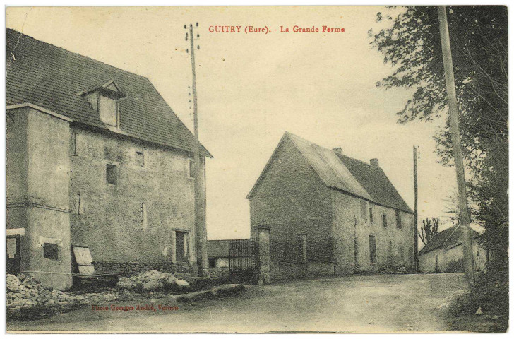 Guitry. La Grande Ferme.