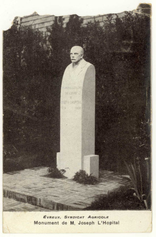 Evreux-Ville. Evreux-Syndicat Agricole-Monument de Mr Joseph L'Hôpital.