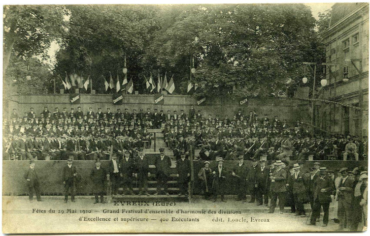 Evreux-Ville. Fêtes du 29 Mai 1910 - Grand festival d'ensemble d'Harmonie des Divisions d'Excellence et Supérieure.