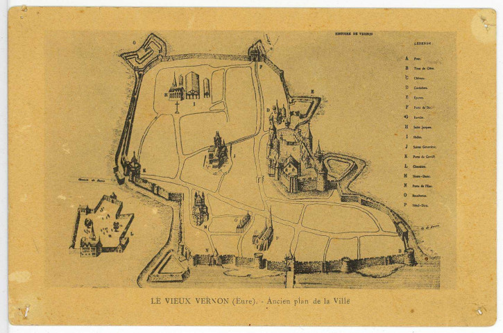 Vernon-Ville. Le Vieux Vernon. - Ancien plan de la Ville.