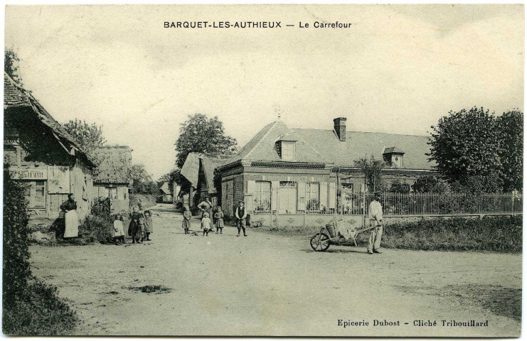 Barquet. Barquet-les-Authieux. - Le Carrefour.
