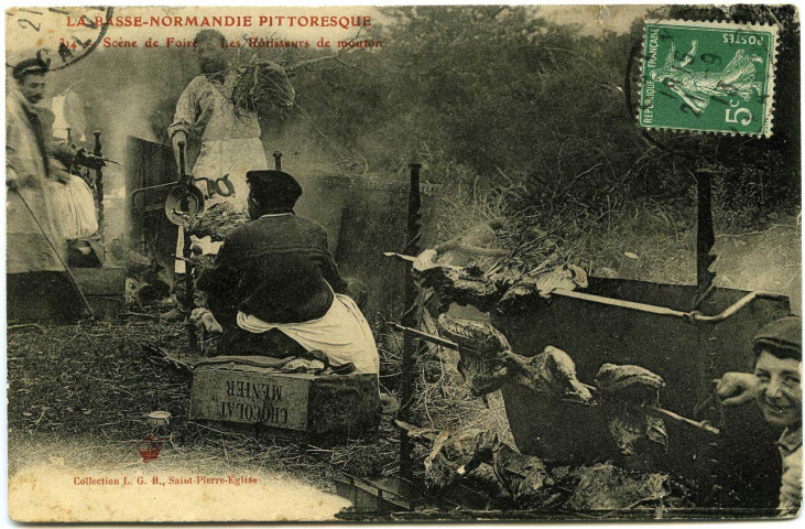 Basse-Normandie. La Basse-Normandie Pittoresque. - Scènes de Foire - Les Rôtisseurs de mouton.