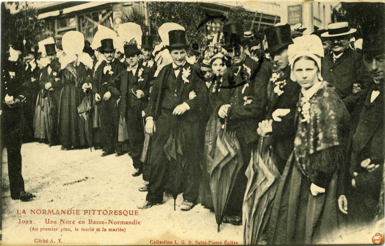Basse-Normandie. La Normandie pittoresque. - Une Noce en Basse-Normandie (Au premier plan, le marié et la mariée.