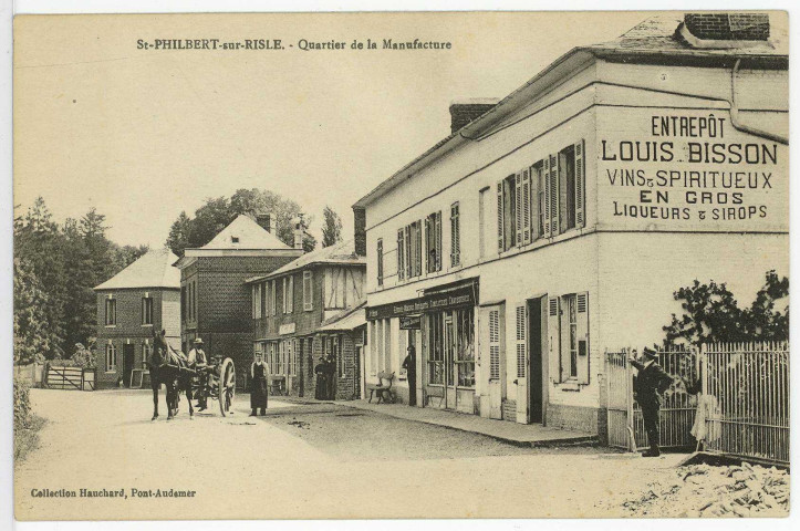 Saint-Philbert-sur-Risle. Quartier de la Manufacture.