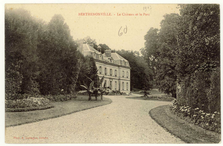 Berthenonville. Le Château et le Parc.