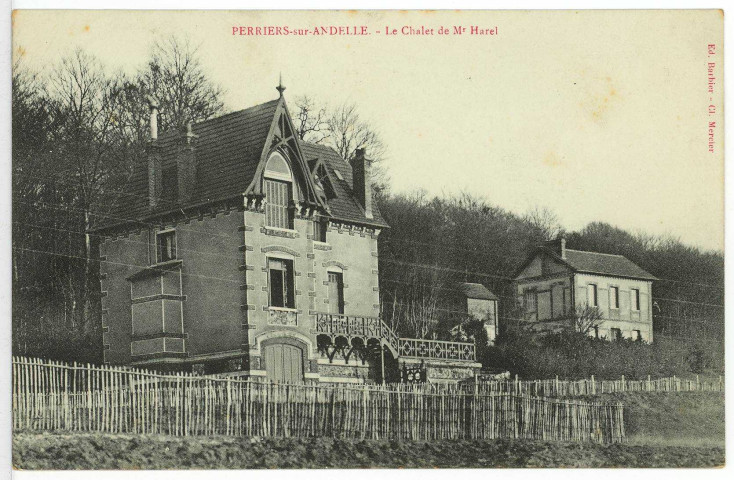 Perriers-sur-Andelle. Le Chalet de Mr Harel.