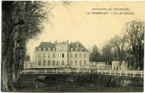 Tremblay-Omonville (Le). Vue du Château.