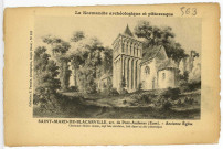 Saint-Mards-de-Blacarville. Saint-Mards-de-Blacarville, arr. De Pont-Audemer. - Ancienne Eglise. Charmant édifice roman, sept fois séculaire, bâti dans un site pittoresque.