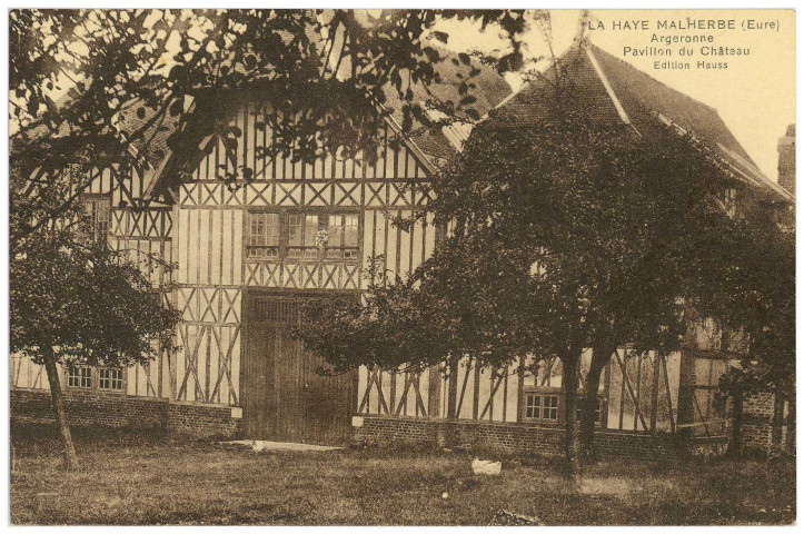 Haye-Malherbe (La). Pavillon du Château.