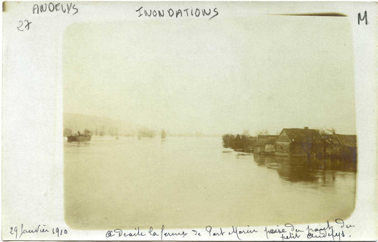 Andelys (Les). Inondations, 29 janvier 1910, à droite la ferme de Port Marin, prise du pont du petit Andely.