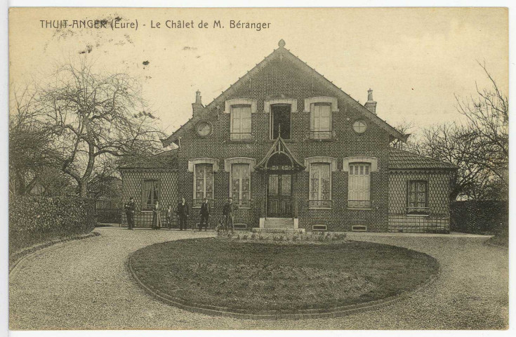 Thuit-Anger (Le). Le Chalet de M. Béranger.