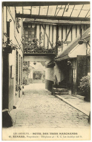 Andelys (Les). Hôtel des Trois Marchands, G. Renard, Propriétaire - Téléphone 48 - R. C. Les Andelys 628 B.