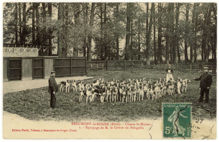 Beaumont-le-Roger. Chasse St-Hubert. Equipage de M Le Comte de Boisgelin.