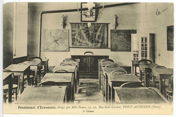 Pont-Audemer. Pensionnat d'Ernemont, dirigé par Mlle Foucu, 17-19, Rue Sadi-Carnot, Pont-Audemer - 2e classe.
