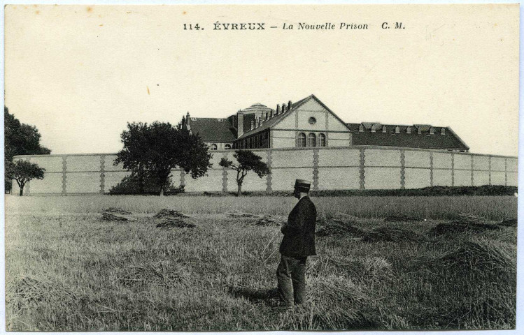 Evreux-Ville. La Nouvelle Prison.