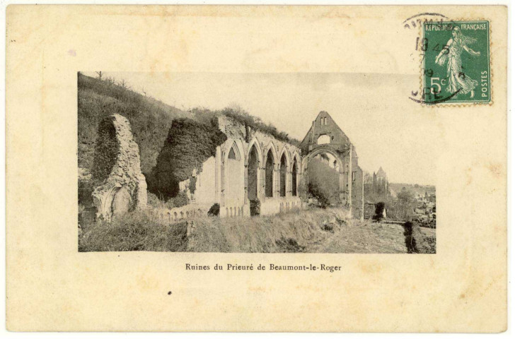Beaumont-le-Roger. Ruines du Prieuré de Beaumont-le-Roger.