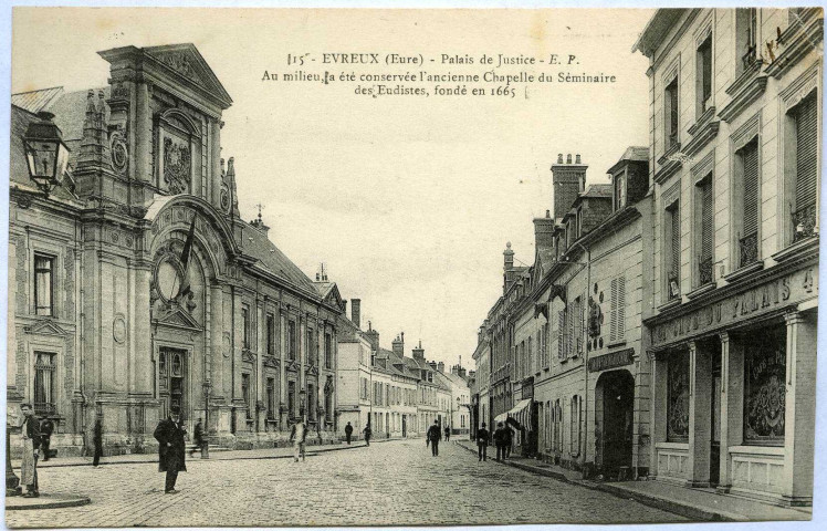 Evreux-Ville. Palais de Justice - Au milieu a été conservée l'ancienne chapelle du Séminaire des Eudistes fondé en 1665.