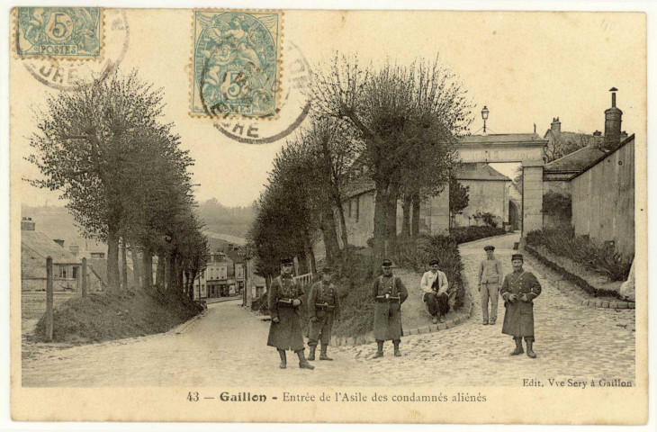 Gaillon. Entrée de l'Asile des condamnés aliénés.