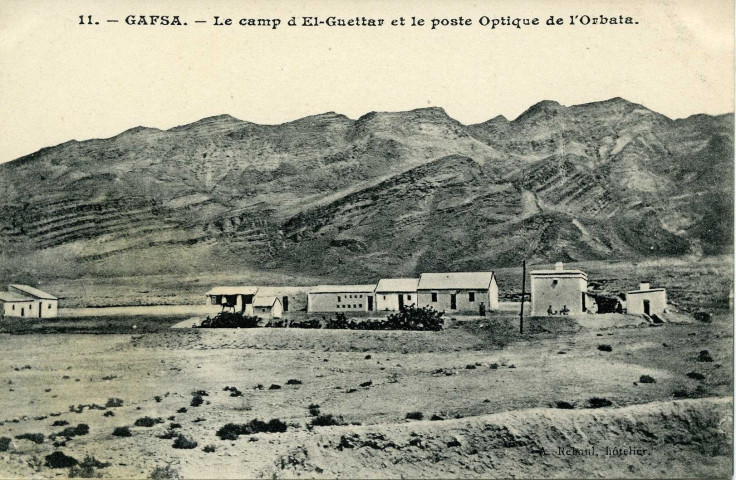 GAFSA. - Le camp d'El-Guettar et le poste Optique de l'Orbata