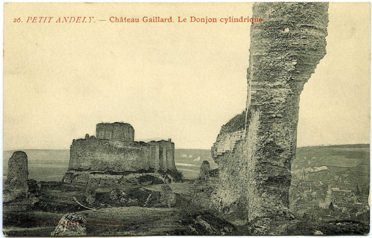 Andelys (Les). Petit Andely - Château Gaillard - Le Donjon cylindrique.