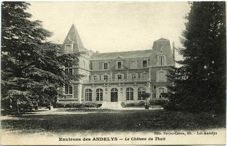Thuit (Le). Le Château du Thuit.