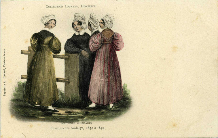 Andelys (Les). Costumes Normands 1830-1840 (Environs des Andelys).