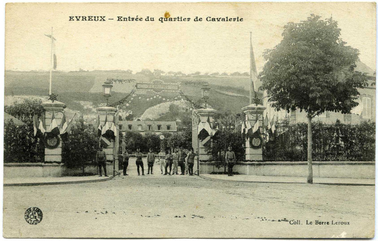 Evreux-Ville. Entrée du Quartier de Cavalerie.