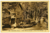 Houlbec. Vieille Maison normande - L'Eure et ses ombrages.