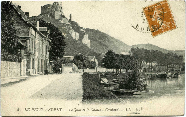 Andelys (Les). Le Petit Andely - Le Quai et le Château Gaillard.