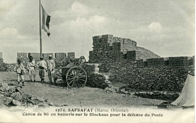 SAFSAFAT (Maroc Oriental) - Canon de 80 en batterie sur le Blckaus pour la défense du Poste