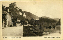 Andelys (Les). Le Petit Andely - Le quai et le Château Gaillard.