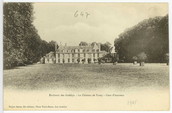 Tosny. Environs des Andelys. - Château de Tosny - La façade.