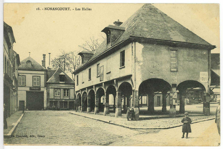 Nonancourt. Les Halles.