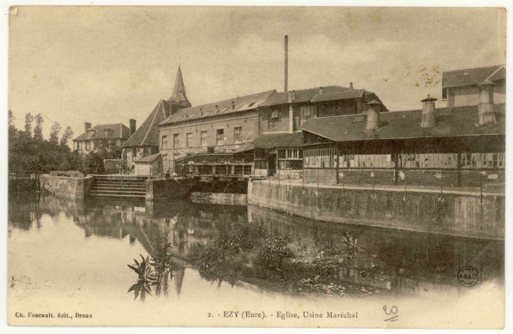 Ezy-sur-Eure. Eglise, Usine Maréchal.