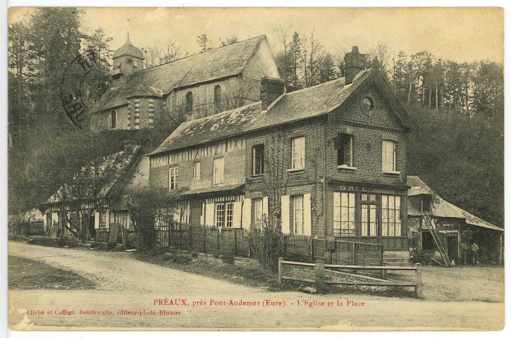 Préaux (Les). Préaux, près Pont-Audemer (Eure). - L'Eglise et la Place.