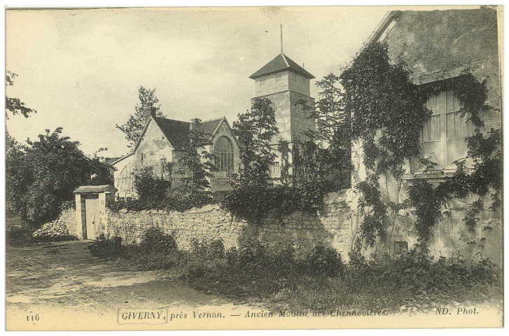 Giverny. Giverny, près Vernon. - Ancien Moulin des Chennevières.