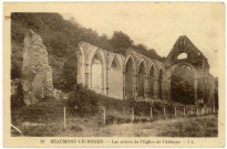 Beaumont-le-Roger. Les Ruines de l'Eglise de l'Abbaye.