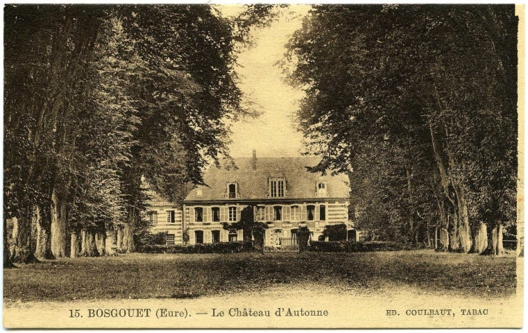 Bosgouet. Le Château d'Autonne.