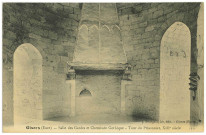 Gisors. Salle des gardes et Cheminée Gothique - Tour du Prisonnier, XIIIe siècle.