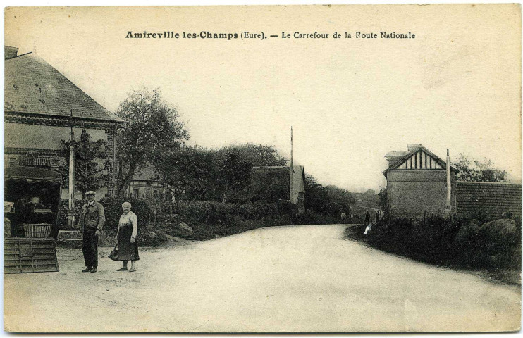 Amfreville-les-Champs. Le Carrefour de la Route Nationale.
