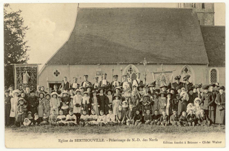 Berthouville. Pèlerinage de N. -D. Des Nerfs.