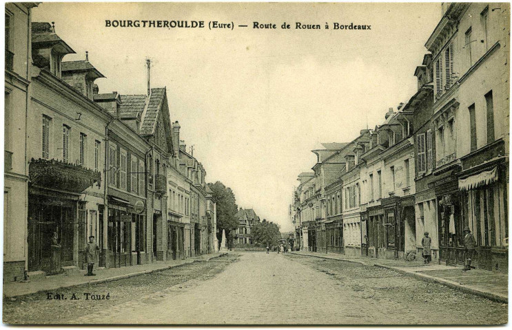 Bourgtheroulde. Route de Rouen à Bordeaux.