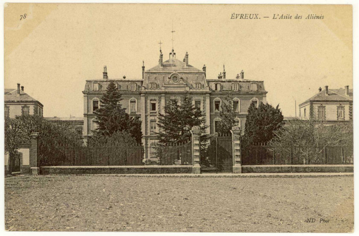Evreux-Ville. Navarre : L'Asile des Aliénés.