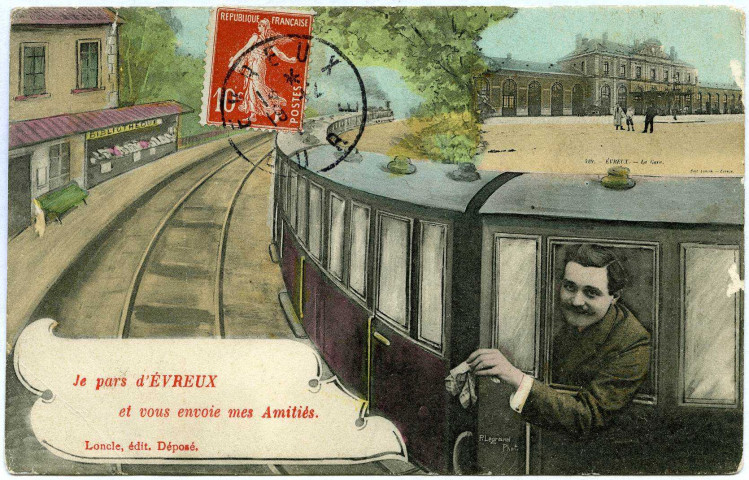 Evreux-Ville. Je pars d'Évreux et vous envoie mes Amitiés.