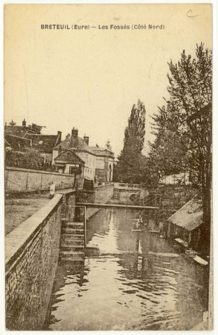 Breteuil-sur-Iton. Les Fossés (côté Nord).