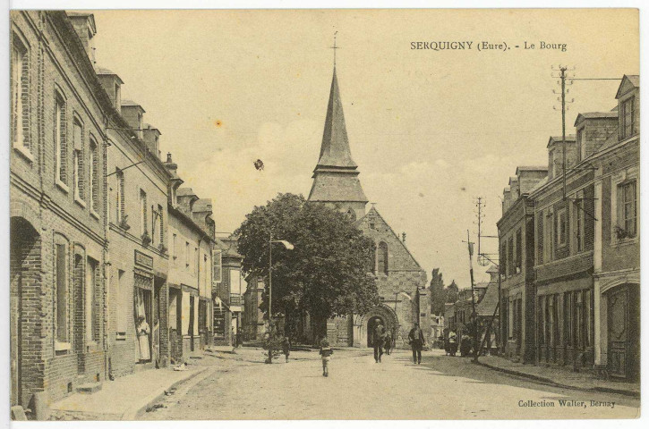 Serquigny. Le Bourg.
