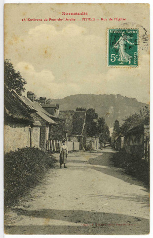Pîtres. Environs de Pont-de-l'Arche - Pîtres - Rue de l'Eglise.