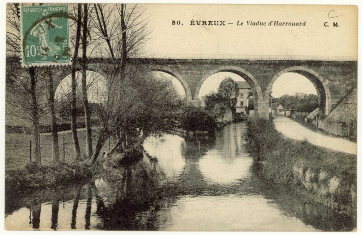 Evreux-Ville. Navarre : Le Viaduc d'Harrouard.