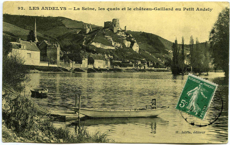 Andelys (Les). La Seine, les quais et le Château Gaillard au Petit Andely.